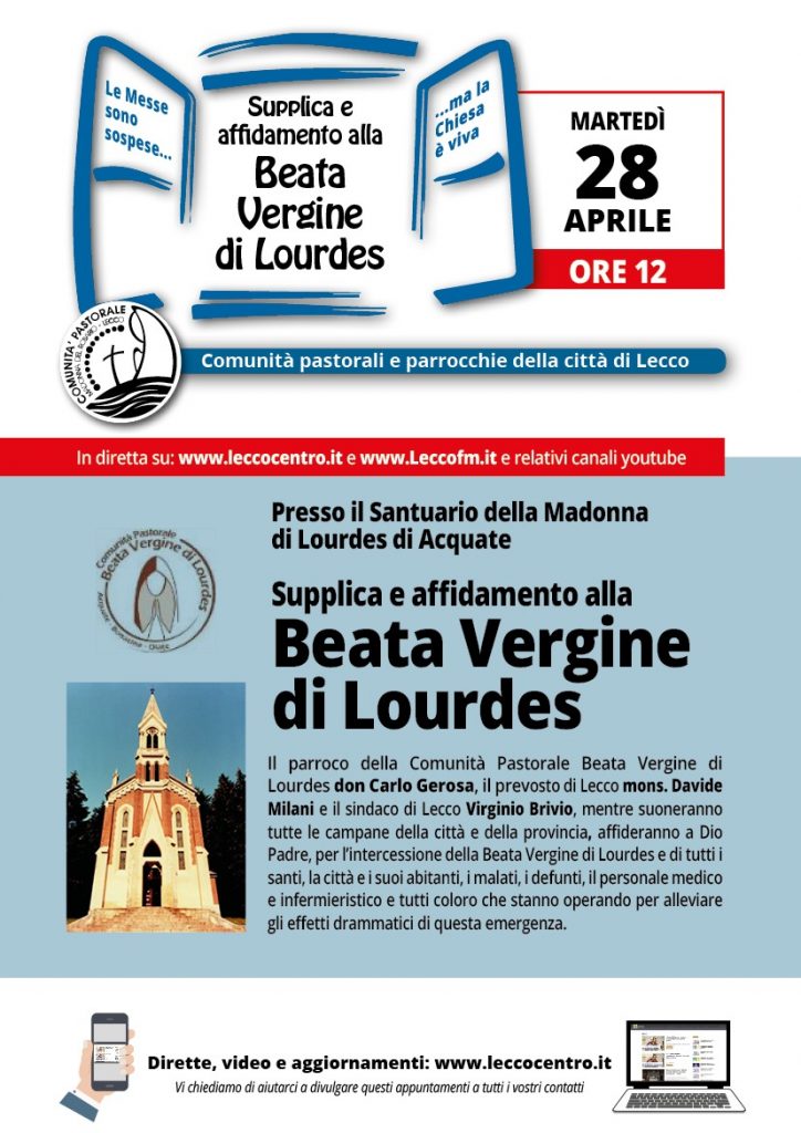 28 Aprile Ore 12 00 Supplica Ed Affidamento Alla Beata Vergine Di Lourdes Lecco Centro